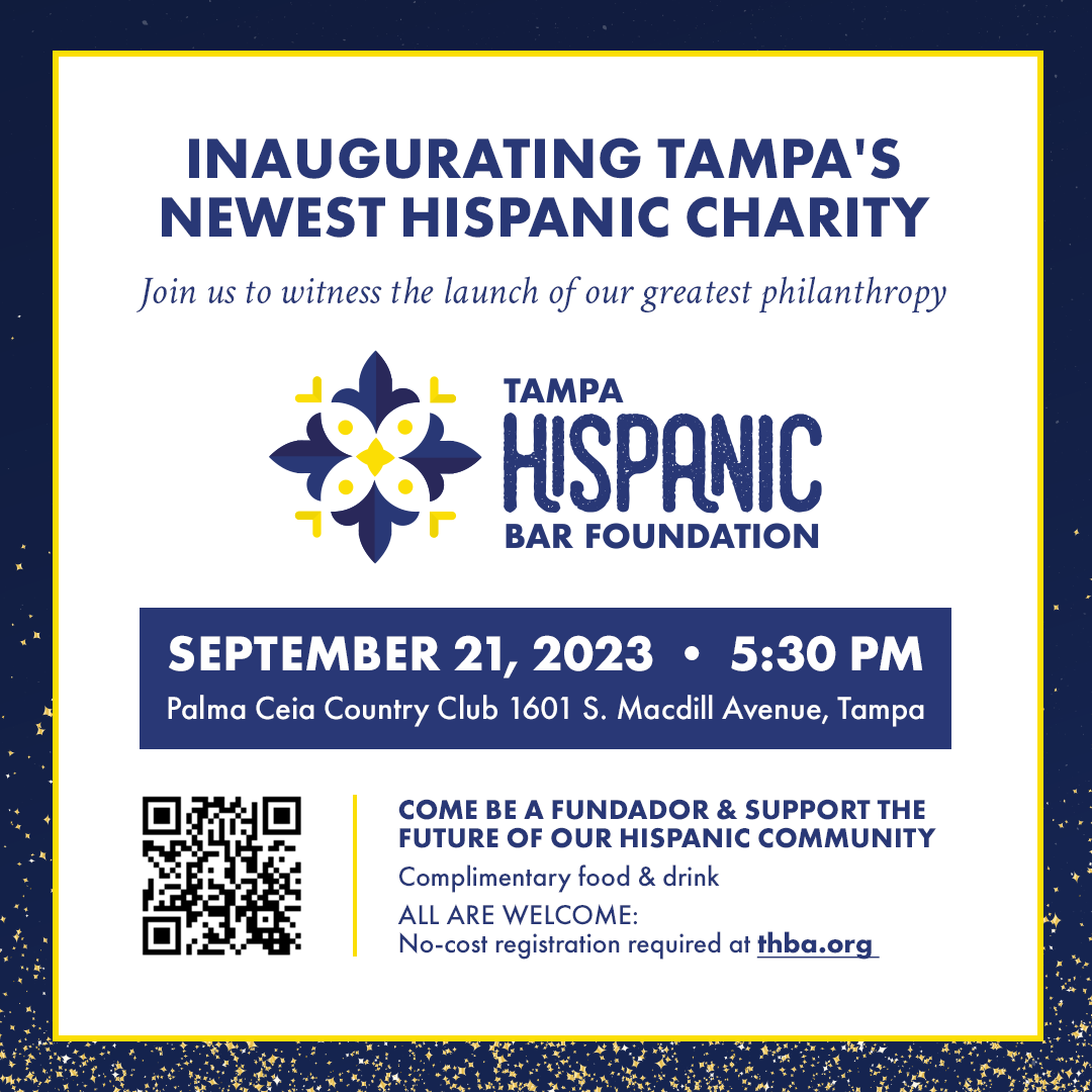 Inauguration of the Tampa Hispanic Bar Foundation